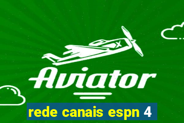 rede canais espn 4